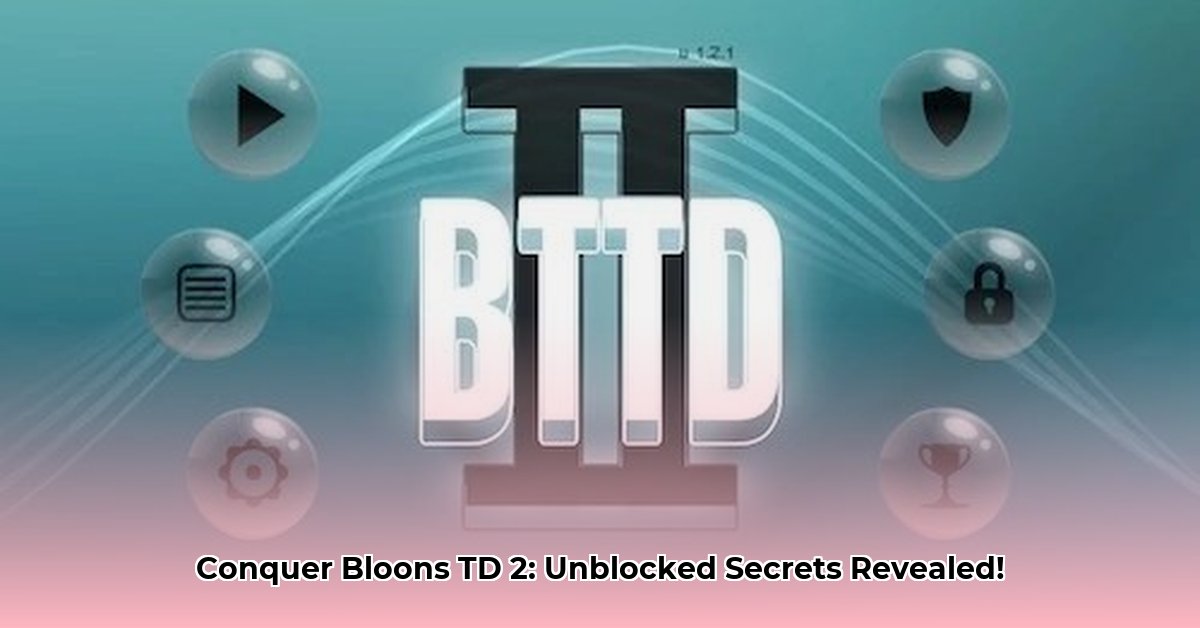 bloons-tower-defense-2-unblocked-games